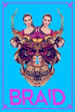 Braid (2018) BluRay 480p, 720p & 1080p Mkvking - Mkvking.com