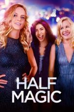 Half Magic (2018) WEBRip 480p, 720p & 1080p Mkvking - Mkvking.com