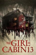 The Girl in Cabin 13 (2021) WEBRip 480p, 720p & 1080p Mkvking - Mkvking.com