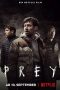 Prey (2021) WEB-DL 480p, 720p & 1080p Mkvking - Mkvking.com