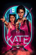 Kate (2021) WEB-DL 480p, 720p & 1080p Mkvking - Mkvking.com