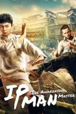 IP Man: The Awakening Master (2021) WEB-DL 480p, 720p & 1080p Mkvking - Mkvking.com