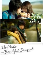 I Fell in Love Like a Flower Bouquet (2021) BluRay 480p, 720p & 1080p Mkvking - Mkvking.com