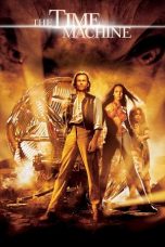 The Time Machine (2002) BluRay 480p, 720p & 1080p Mkvking - Mkvking.com