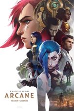 Arcane: League of Legends Season 1 WEB-DL x264 720p Complete Mkvking - Mkvking.com