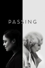 Passing (2021) WEBRip 480p, 720p & 1080p Mkvking - Mkvking.com