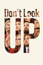 Don’t Look Up (2021) WEB-DL 480p, 720p & 1080p Mkvking - Mkvking.com