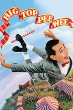 Big Top Pee-wee (1988) WEBRip 480p, 720p & 1080p Mkvking - Mkvking.com