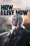 How I Live Now (2013) BluRay 480p & 720p Mkvking - Mkvking.com