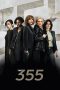 The 355 (2022) WEB-DL 480p, 720p & 1080p Mkvking - Mkvking.com