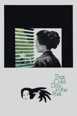 That Cold Day in the Park (1969) BluRay 480p, 720p & 1080p Mkvking - Mkvking.com