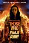 Those Who Walk Away (2022) WEBRip 480p, 720p & 1080p Mkvking - Mkvking.com