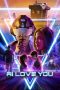 AI Love You (2022) WEBRip 480p, 720p & 1080p Mkvking - Mkvking.com