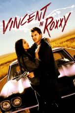 Vincent N Roxxy (2016) WEBRip 480p, 720p & 1080p Mkvking - Mkvking.com