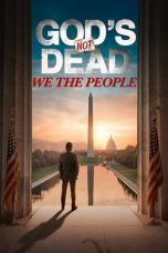 God's Not Dead: We the People (2021) BluRay 480p, 720p & 1080p Mkvking - Mkvking.com