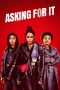 Asking for It (2021) WEBRip 480p, 720p & 1080p Mkvking - Mkvking.com