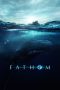 Fathom (2021) WEBRip 480p, 720p & 1080p Mkvking - Mkvking.com