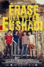 Once Upon a Time in Euskadi (2021) WEBRip 480p, 720p & 1080p Mkvking - Mkvking.com