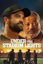 Under the Stadium Lights (2021) BluRay 480p, 720p & 1080p Mkvking - Mkvking.com