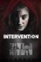 Intervention (2022) WEBRip 480p, 720p & 1080p Mkvking - Mkvking.com