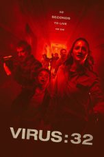 Virus-32 (2022) WEBRip 480p, 720p & 1080p Mkvking - Mkvking.com