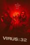 Virus-32 (2022) WEBRip 480p, 720p & 1080p Mkvking - Mkvking.com