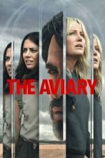 The Aviary (2022) WEBRip 480p, 720p & 1080p Mkvking - Mkvking.com