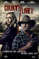 County Line: All In (2022) WEBRip 480p, 720p & 1080p Mkvking - Mkvking.com