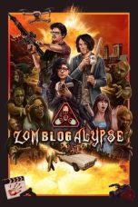 Zomblogalypse (2022) WEBRip 480p, 720p & 1080p Mkvking - Mkvking.com