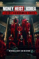 Money Heist: Korea – Joint Economic Area Season 1 WEB-DL x264 720p Complete Mkvking - Mkvking.com