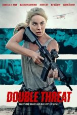 Double Threat (2022) WEBRip 480p, 720p & 1080p Mkvking - Mkvking.com