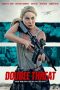 Double Threat (2022) WEBRip 480p, 720p & 1080p Mkvking - Mkvking.com