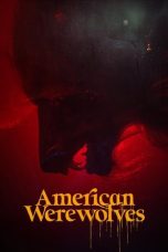 American Werewolves (2022) WEBRip 480p, 720p & 1080p Mkvking - Mkvking.com