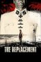 The Replacement (2021) WEBRip 480p, 720p & 1080p Mkvking - Mkvking.com