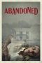 Abandoned (2022) BluRay 480p, 720p & 1080p Mkvking - Mkvking.com