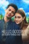 Hello, Goodbye and Everything in Between (2022) WEBRip 480p, 720p & 1080p Mkvking - Mkvking.com