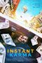 Instant Karma (2021) WEBRip 480p, 720p & 1080p Mkvking - Mkvking.com