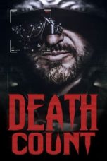 Death Count (2022) WEBRip 480p, 720p & 1080p Mkvking - Mkvking.com