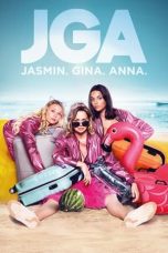 JGA: Jasmin. Gina. Anna. (2022) BluRay 480p, 720p & 1080p Mkvking - Mkvking.com