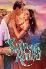 Spin Me Round (2022) BluRay 480p, 720p & 1080p Full HD Movie Download