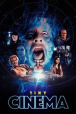 Tiny Cinema (2022) WEBRip 480p, 720p & 1080p Mkvking - Mkvking.com