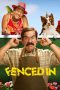 Fenced In (2022) WEBRip 480p, 720p & 1080p Mkvking - Mkvking.com