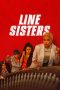 Line Sisters (2022) WEBRip 480p, 720p & 1080p Mkvking - Mkvking.com