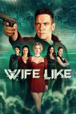 Wifelike (2022) WEBRip 480p, 720p & 1080p Mkvking - Mkvking.com