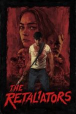 The Retaliators (2021) WEBRip 480p, 720p & 1080p Mkvking - Mkvking.com