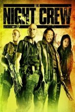 The Night Crew (2015) BluRay 480p, 720p & 1080p Mkvking - Mkvking.com