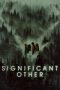 Significant Other (2022) WEBRip 480p, 720p & 1080p Mkvking - Mkvking.com