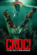 Croc! (2022) WEBRip 480p, 720p & 1080p Mkvking - Mkvking.com