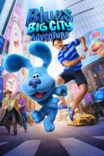 Blue’s Big City Adventure (2022) WEB-DL 480p, 720p & 1080p Mkvking - Mkvking.com