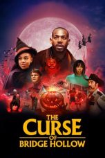 The Curse of Bridge Hollow (2022) WEBRip 480p, 720p & 1080p Mkvking - Mkvking.com